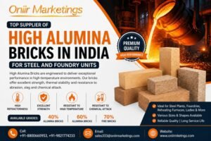 Top Supplier of High Alumina Bricks in India for Steel and Foundry Units