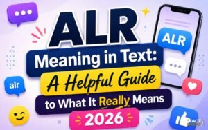 alr-meaning-in-text-a-helpful-guide-to-what-it-really-means-2026