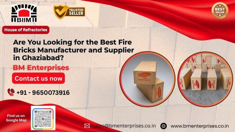 Are You Looking for the Best Fire Bricks Manufacturer and Supplier in Ghaziabad
