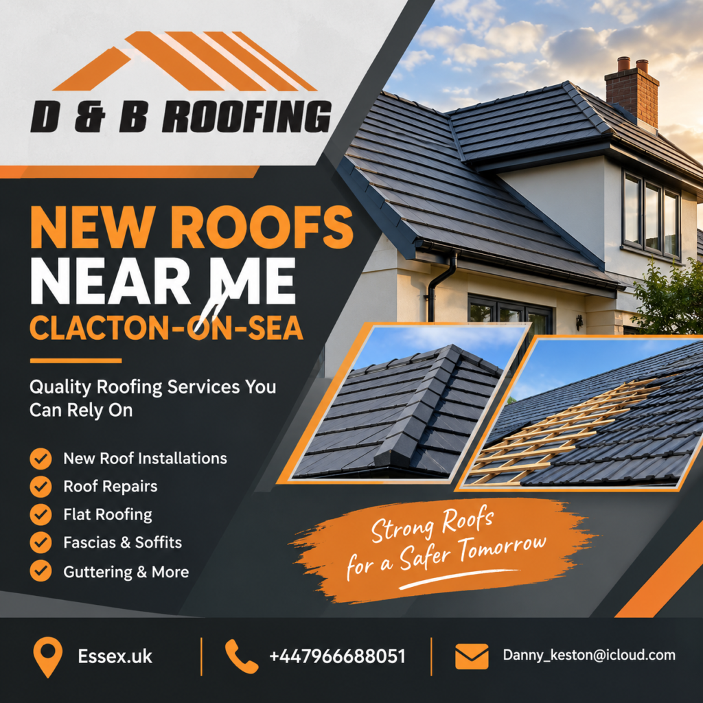 New Roofs Near Me Clacton-on-Sea