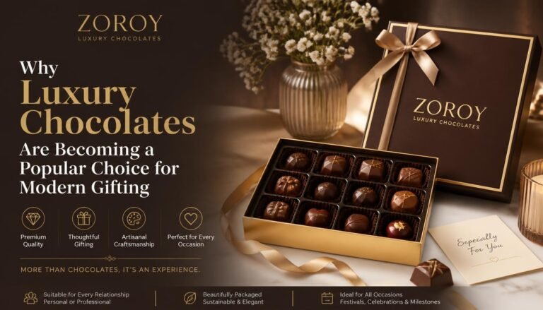 Why Luxury Chocolates Are Becoming a Popular Choice for Modern Gifting