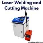 laser welding and cutting machine
