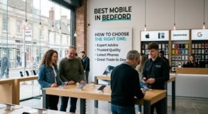 Best Mobile Shop in Bedford
