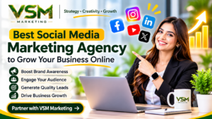 VSM Marketing – Best Social Media Marketing Agency for Business Growth, featuring social media platforms, digital marketing services, brand awareness, audience engagement, lead generation, and online business growth.